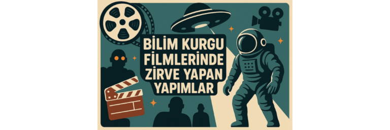 En İyi Bilim Kurgu Filmleri