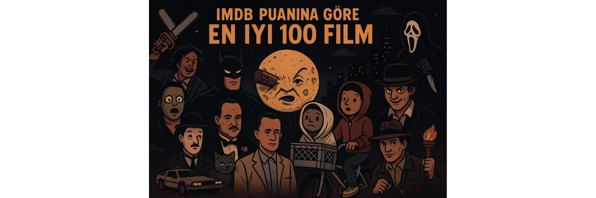 IMDb Puanına Göre En İyi 100 Film