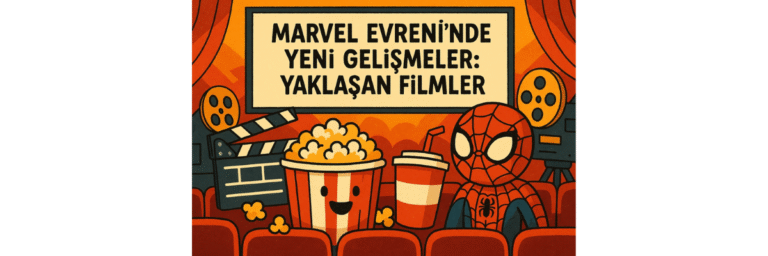 Marvel Sinematik Evreni Gelecek Filmler